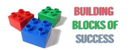 6 Crucial Building Blocks Of Success / Coaching Blog / The Coaching Academy