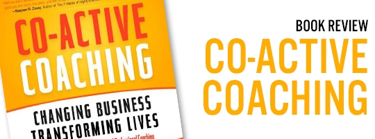 Book Review - Co-Active Coaching / Coaching Blog / The Coaching Academy